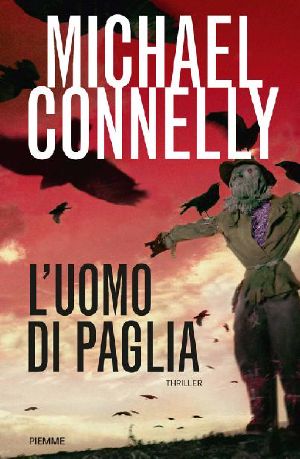 [Jack McEvoy 02] • L'Uomo Di Paglia